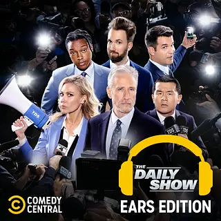The Daily Show: Ears Edition podcast artwork