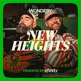 New Heights with Jason & Travis Kelce podcast artwork