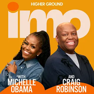 IMO with Michelle Obama and Craig Robinson podcast artwork