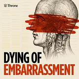 Dying of Embarrassment podcast artwork