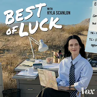 Best of Luck with Kyla Scanlon podcast artwork