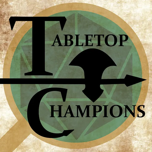 Tabletop Champions - Real Play D&D 5E (DND 5e) podcast artwork