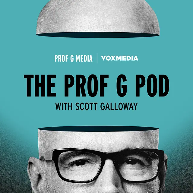 The Prof G Pod with Scott Galloway podcast artwork