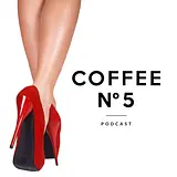 Coffee N° 5 with Lara Schmoisman podcast artwork