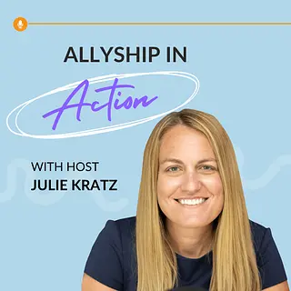 Allyship in Action podcast artwork