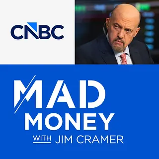 Mad Money w/ Jim Cramer podcast artwork