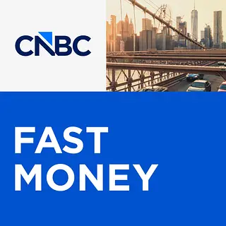CNBC's "Fast Money" podcast artwork