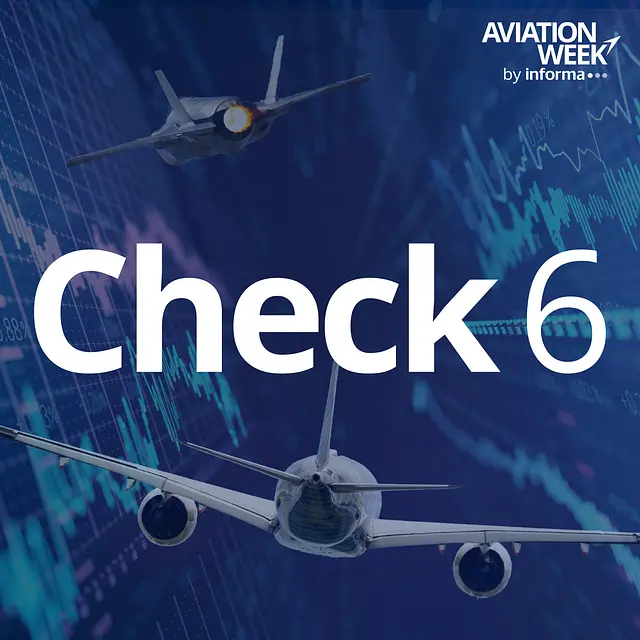 Aviation Week's Check 6 Podcast podcast artwork
