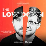 The Low Down podcast artwork