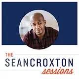 The Sean Croxton Sessions podcast artwork