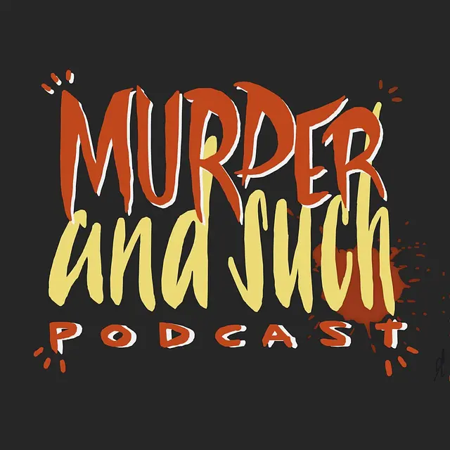 Murder and Such podcast artwork