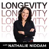 LONGEVITY with Nathalie Niddam podcast artwork