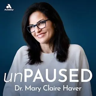 unPAUSED with Dr. Mary Claire Haver podcast artwork