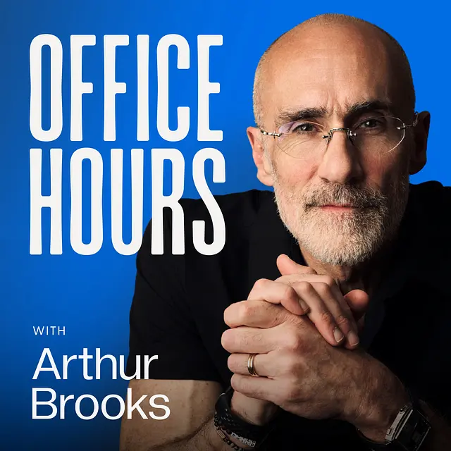 Office Hours with Arthur Brooks podcast artwork