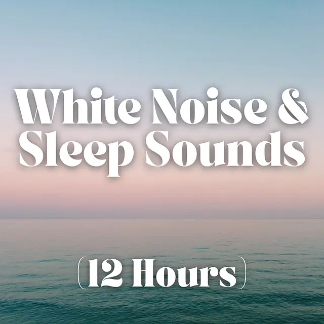 White Noise and Sleep Sounds (12 Hours) podcast artwork