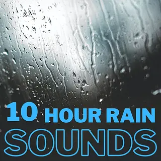 Rain Sounds - 10 Hours podcast artwork