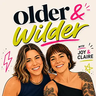Older & Wilder podcast artwork