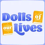 Dolls of Our Lives podcast artwork