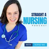 Straight A Nursing: Study for nursing school exams & NCLEX podcast artwork
