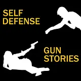Self Defense Gun Stories Podcast podcast artwork