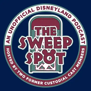 The Sweep Spot - A Disneyland Show by Former Cast Members podcast artwork