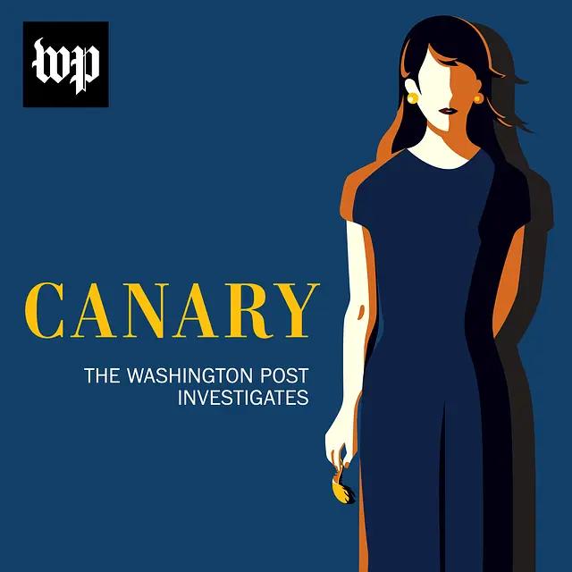 Canary: The Washington Post Investigates podcast artwork