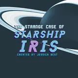 The Strange Case of Starship Iris podcast artwork