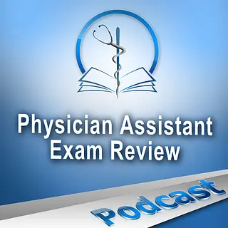 Physician Assistant Exam Review podcast artwork