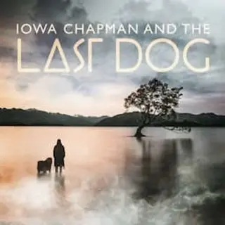Iowa Chapman and The Last Dog podcast artwork