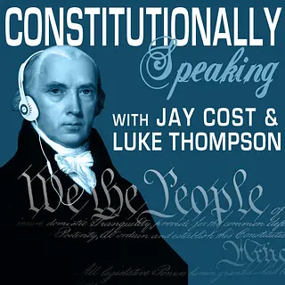 Constitutionally Speaking podcast artwork