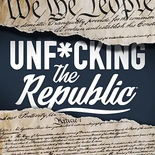 Unf*cking The Republic podcast artwork