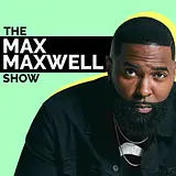 The Max Maxwell Show podcast artwork