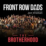 Front Row Dads with Jon Vroman podcast artwork