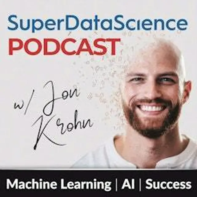 Super Data Science: ML & AI Podcast with Jon Krohn podcast artwork