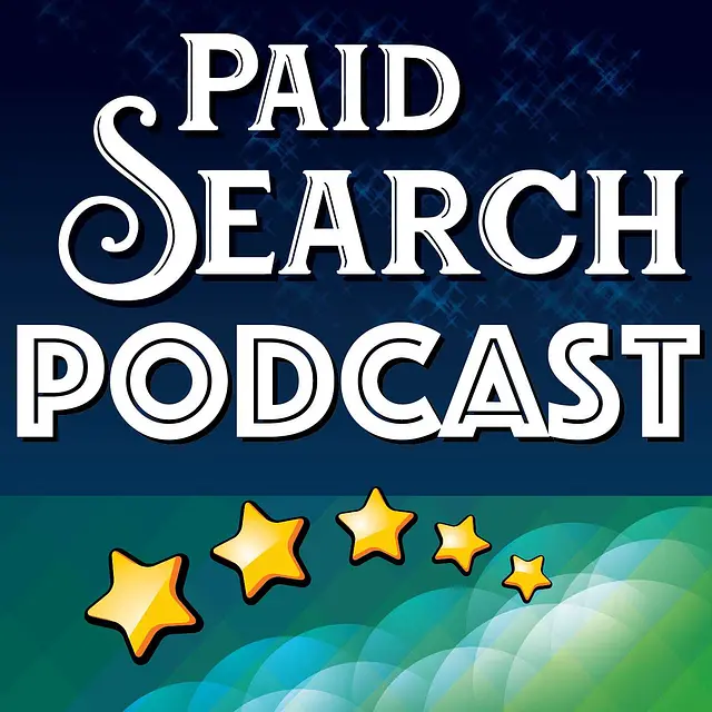 The Paid Search Podcast | A Weekly Podcast About Google Ads and Online Marketing podcast artwork