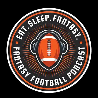 Eat. Sleep. Fantasy. - NFL Fantasy Football Podcast podcast artwork
