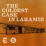 The Coldest Case In Laramie podcast artwork