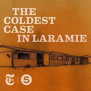 The Coldest Case In Laramie podcast artwork