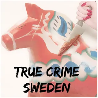True Crime Sweden podcast artwork